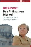  - Angela Merkel: Die Kanzlerin und ihre Welt