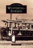  - Wuppertal so wie es war (Städte - so wie sie waren)