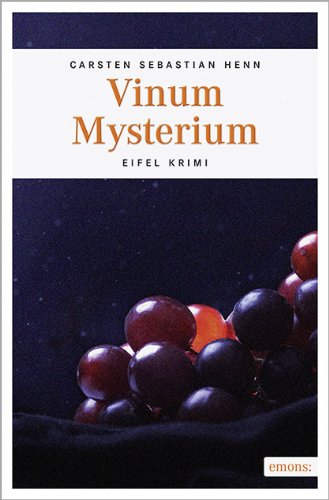 - Vinum Mysterium: Julius Eichendorffs vierter Fall