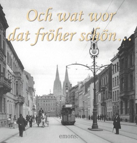  - Och wat wor dat fröher schön ...