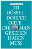  - 111 Orte im Ruhgebiet, die man gesehen haben muss: Band 2