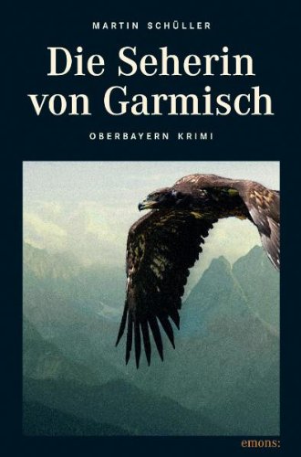  - Die Seherin von Garmisch