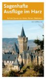  - Im Zauberbann des Harzgebirges. Harz-Sagen und Geschichten. Neuausgabe des Druckes von 1890