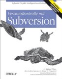  - Konfigurationsmanagement mit Subversion, Maven und Redmine: Grundlagen für Softwarearchitekten und Entwickler