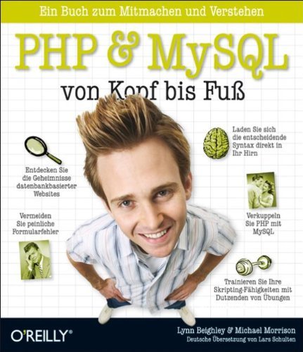 Beighley, Lynn / Morrison, Michael - PHP & MySQL von Kopf bis Fuß