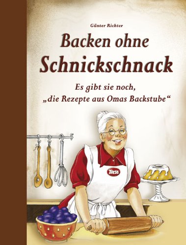 - Backen ohne Schnickschnack: Es gibt sie noch,