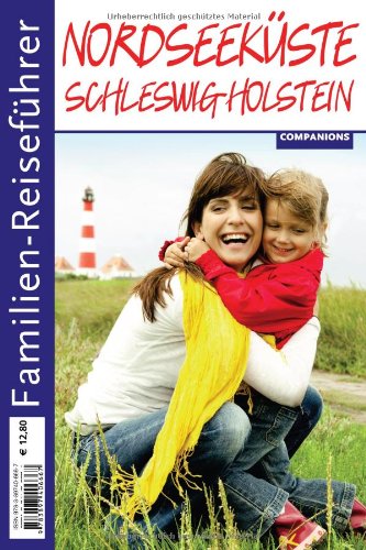 - Familien-Reiseführer Nordseeküste Schleswig-Holstein