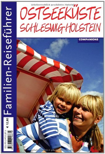  - Familien-Reiseführer Ostseeküste Schleswig-Holstein