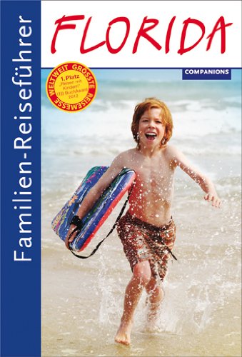  - Familien-Reiseführer Florida