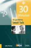  - 30 Minuten für intelligente Schlagfertigkeit