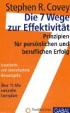  - Die 7 Wege zur Effektivität. Workbook: So integrieren Sie die 7 Wege in Ihr Leben