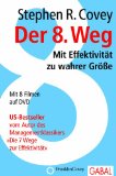  - Die 7 Wege zur Effektivität: Prinzipien für persönlichen und beruflichen Erfolg