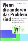  - Toolbox zur Konfliktlösung: Konflikte schnell erkennen und erfolgreich bewältigen