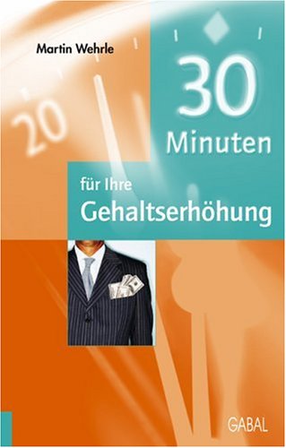 - 30 Minuten für Ihre Gehaltserhöhung