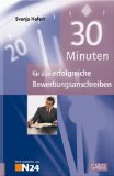  - Beruf & Karriere Bewerbungs- und Praxismappen / Praxismappe für die perfekte Internet-Bewerbung: E-Mail Bewerbung, Online-Formulare, Online-Assessment, Online-Bewerbung auf Englisch