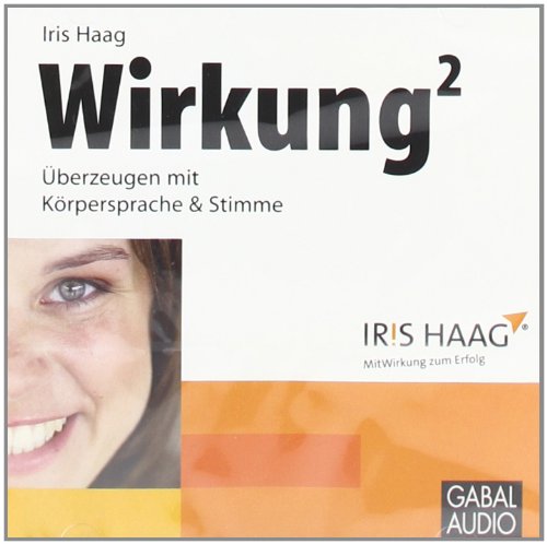 - Wirkung2 - Überzeugen mit Körpersprache & Stimme