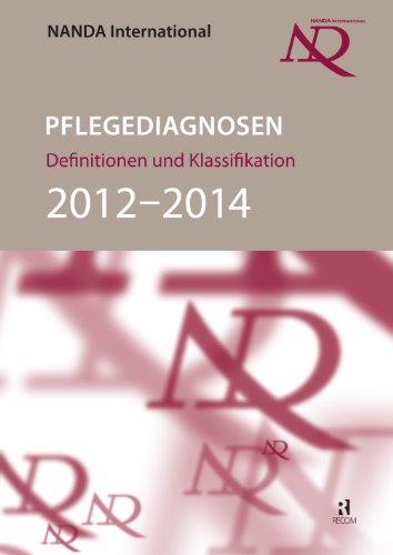 - NANDA-I-Pflegediagnosen: Definitionen und Klassifikation 2012-2014