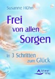  - Ein Kurs in Selbstliebe - Finde deine wahren Herzimpulse - (neue Auflage)