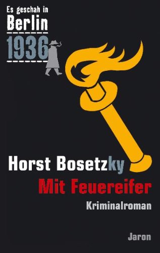  - Mit Feuereifer: Kappes 14. Fall (1936) Kriminalroman