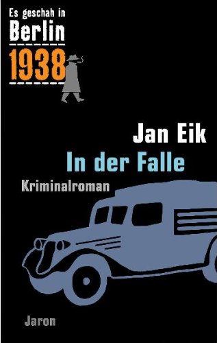  - In der Falle: Kappes 15. Fall (1938) Kriminalroman