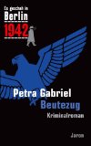  - Es geschah in Berlin 1944 Unterm Fallbeil: Kappes 18. Fall (1944)