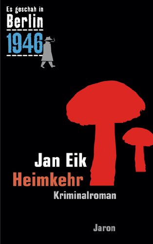 - Heimkehr: Kappes 19. Fall (1946). Kriminalroman
