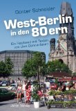  - Leben in West-Berlin: Alltag in Bildern 1945-1990