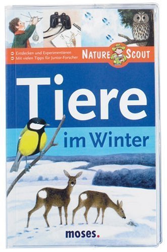 - Tiere im Winter. Nature Scout