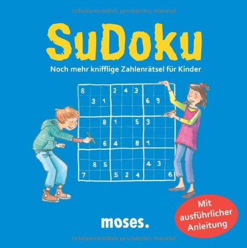 - Sudoku - Teil 2: Noch mehr knifflige Zahlenrätsel