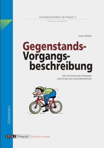  - Lernwerkstatt Aufsatz - Gegenstands- und Vorgangsbeschreibung
