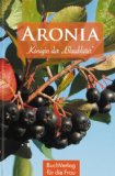  - Aronia