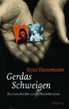  - Gerdas Schweigen. CD . Die Geschichte einer Überlebenden