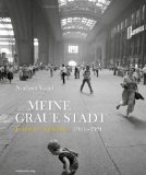  - Leipziger Impressionen: Fotografien 1946-1989