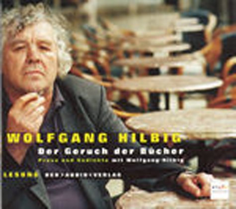 Hilbig , Wolfgang - Der Geruch der Bücher