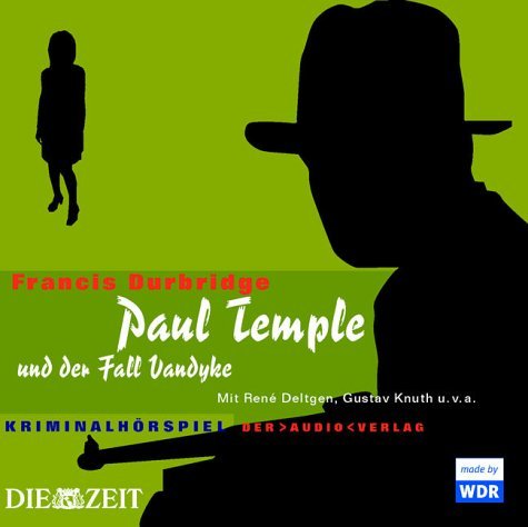  - Paul Temple und der Fall Vandyke. 4 CDs: Kriminalhörspiel