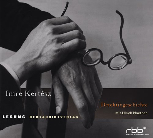 Kertesz , Imre - Detektivgeschichte