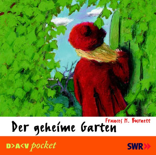 - Der geheime Garten. CD