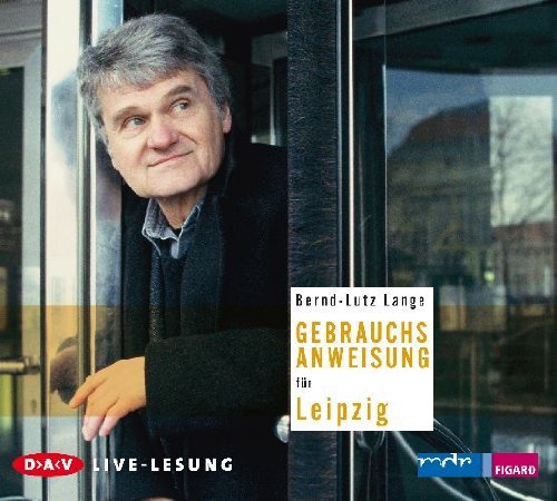 - Gebrauchsanweisung für Leipzig: Live-Lesung