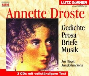 - Annette Droste. 3 CDs. . Gedichte / Prosa / Briefe / Musik