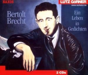 - Bertolt Brecht. Ein Leben in Gedichten. 2 CDs. . Ein Leben in Gedichten