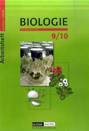 - Duden Biologie - Gymnasium Sachsen-Anhalt: 9./10. Schuljahr - Arbeitsheft