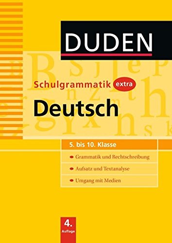 -- - Duden Schulgrammatik extra: 5.-10. Schuljahr - Deutsch: Grammatik und Rechtschreibung, Aufsatz und Textanalyse, Umgang mit Medien. Schülerbuch. Kartoniert