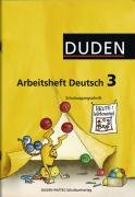  - Duden Deutsch 3 Arbeitsheft. Schulausgangsschrift. Ausgabe A: Berlin, Brandenburg, Mecklenburg-Vorpommern, Sachsen, Sachsen-Anhalt, Thüringen