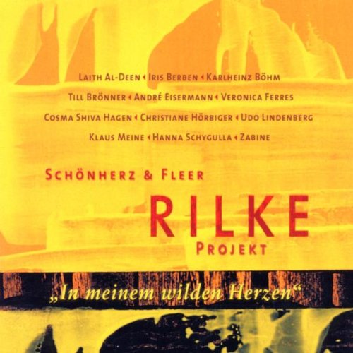 Rilke Projekt - In meinem wilden herzen