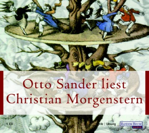 - Otto Sander liest Christian Morgenstern: Ausgewählte Gedichte