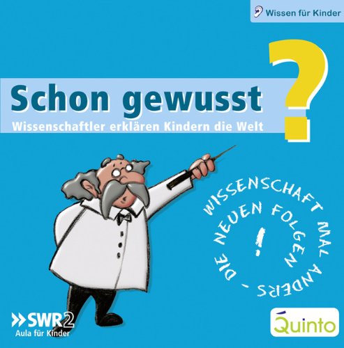  - Schon gewusst? Box 3 - Wissenschaftler erklären Kindern die Welt