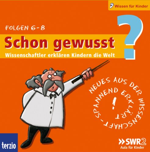  - Schon gewusst? Box 2 - Wissenschaftler erklären Kindern die Welt