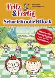  - Fritz und Fertig: Wie geht Schach?: Ein Buch für alle, die's wissen wollen