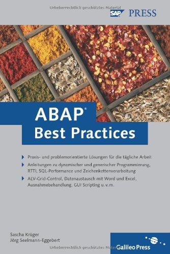  - ABAP Best Practices: Lösungen für die täglichen Aufgaben der  ABAP-Programmierung (SAP PRESS)