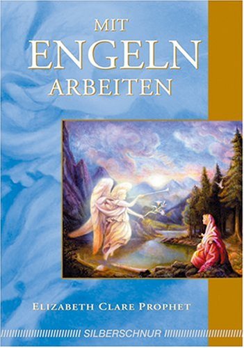 - Mit Engeln arbeiten